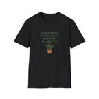 Introverted Plants T-Shirt