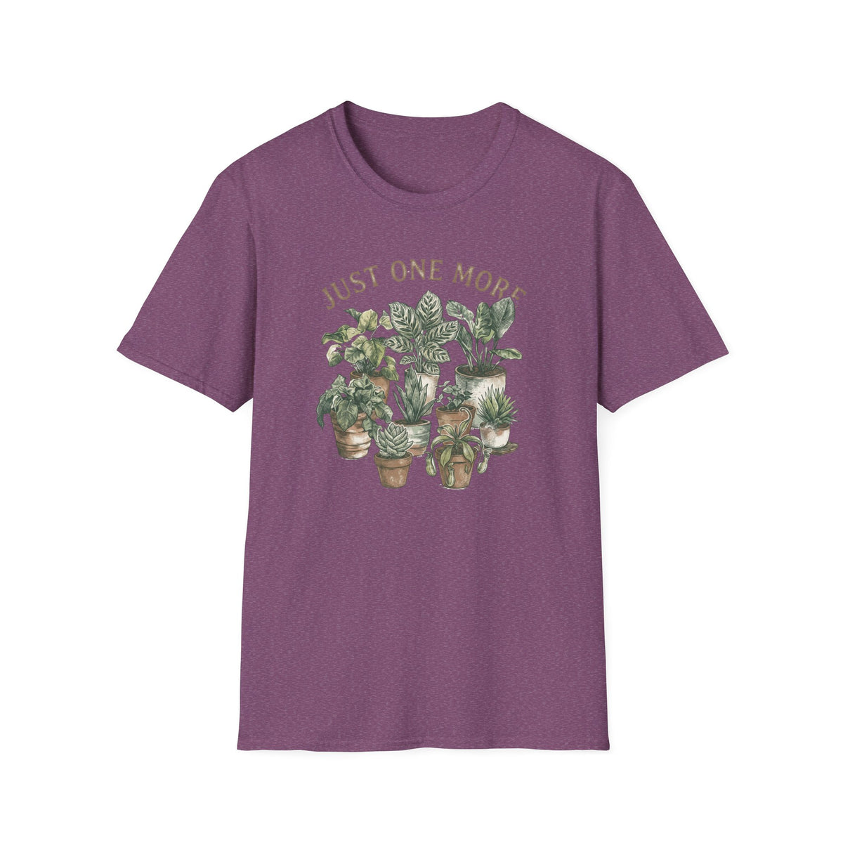 "Just One More" Potted Houseplants T-Shirt