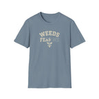 Weeds Fear Me T-Shirt
