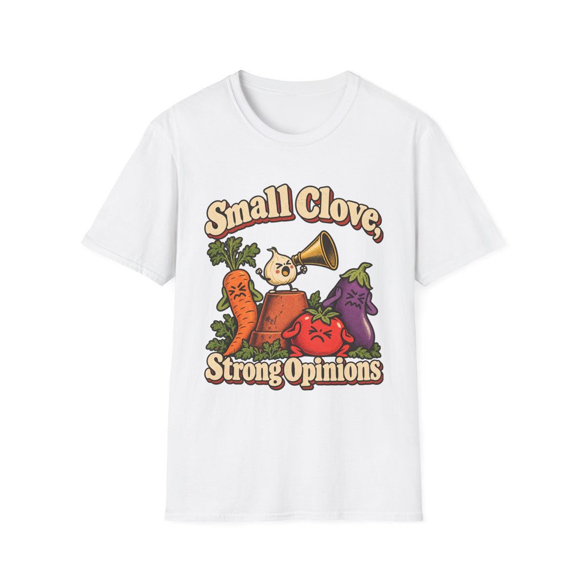 Small Clove, Strong Opinions T-Shirt