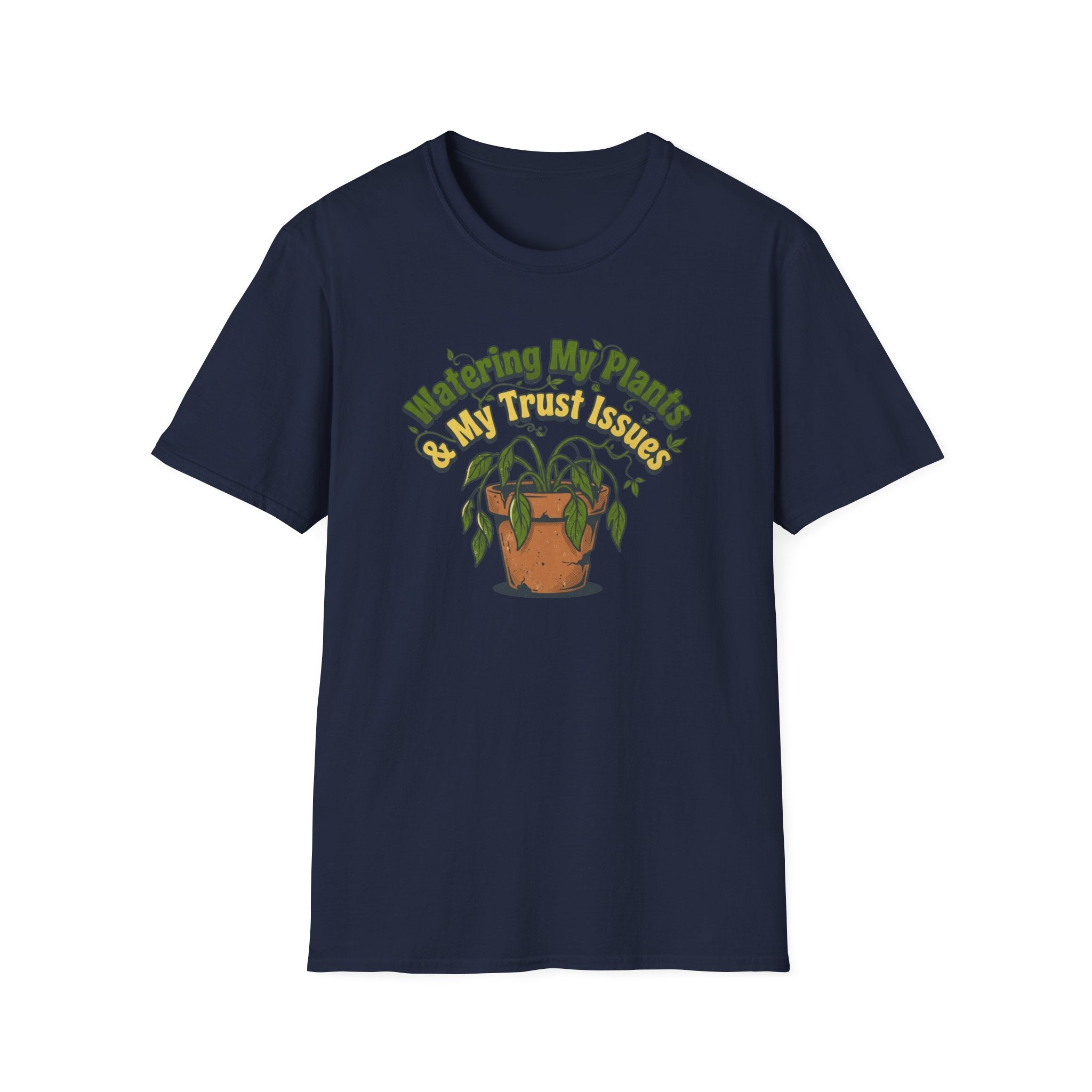 Plant & Trust Issues T-Shirt