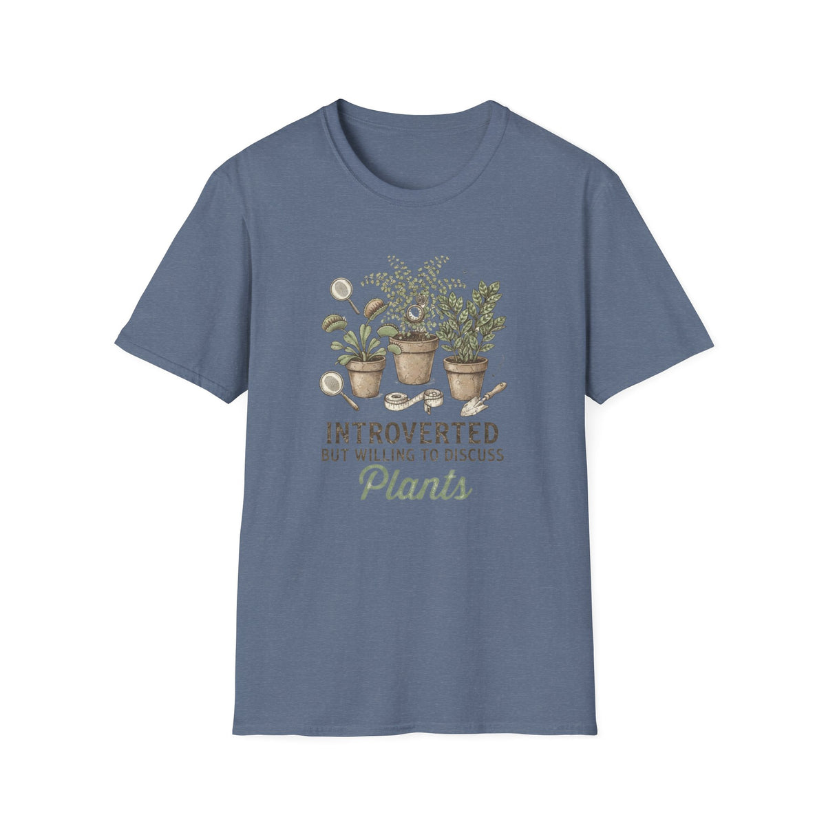 Introverted But Willing to Discuss Plants T-Shirt