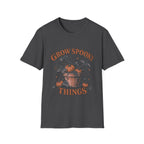 Grow Spooky Things T-Shirt