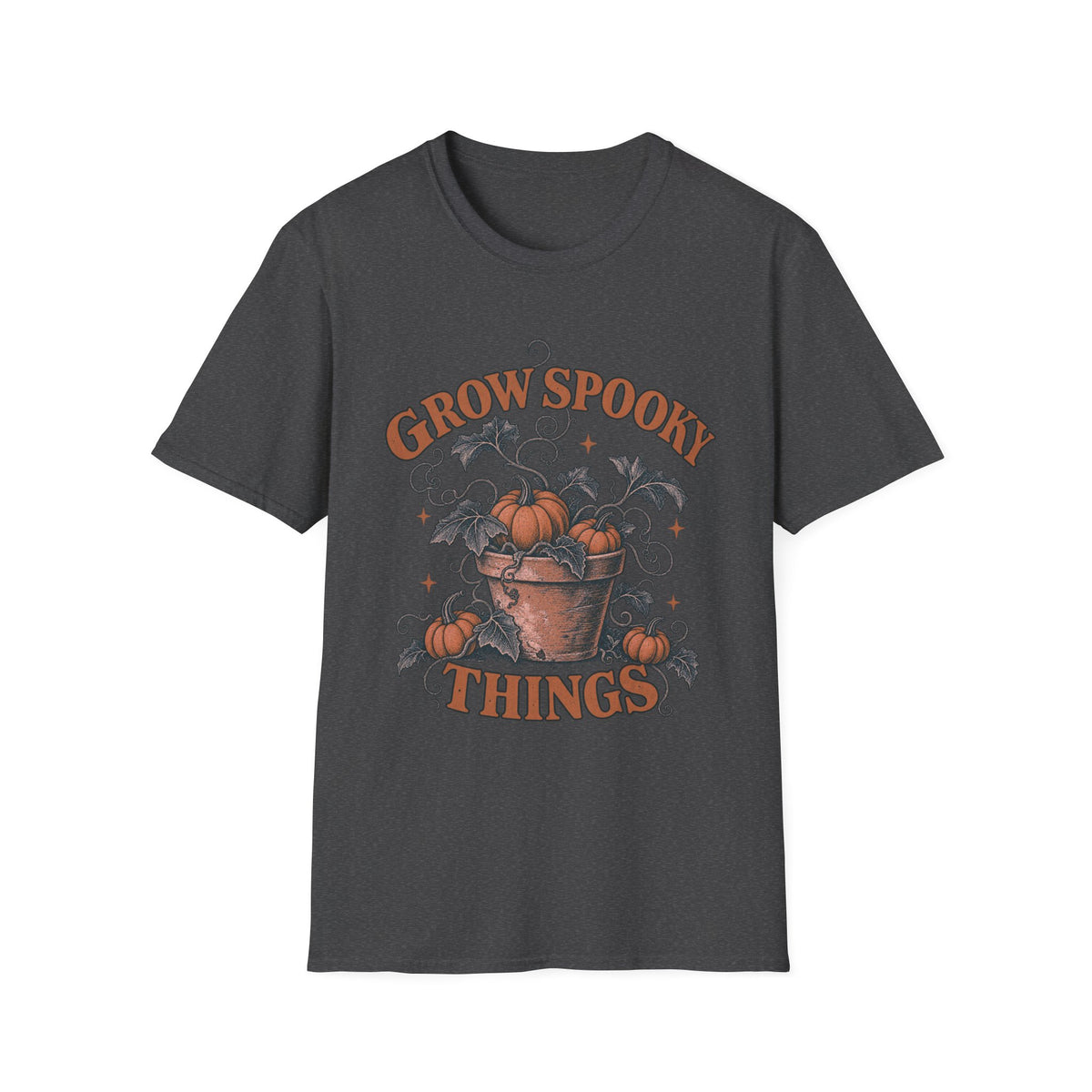 Grow Spooky Things T-Shirt