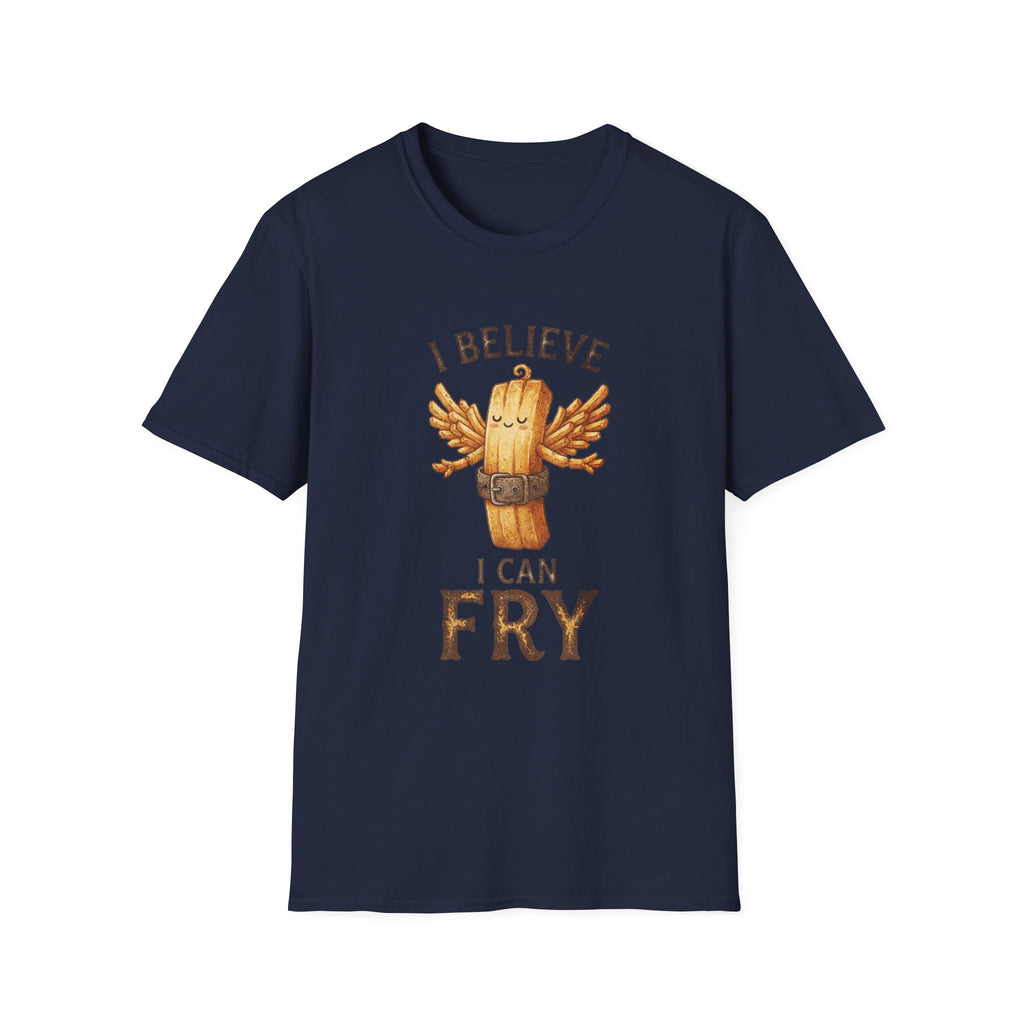 "I Believe I Can Fry" Funny Fried Potato T-Shirt