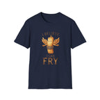 "I Believe I Can Fry" Funny Fried Potato T-Shirt