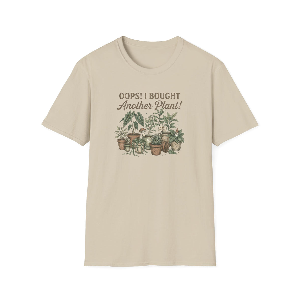 "Oops! I Bought Another Plant!" Graphic Tee