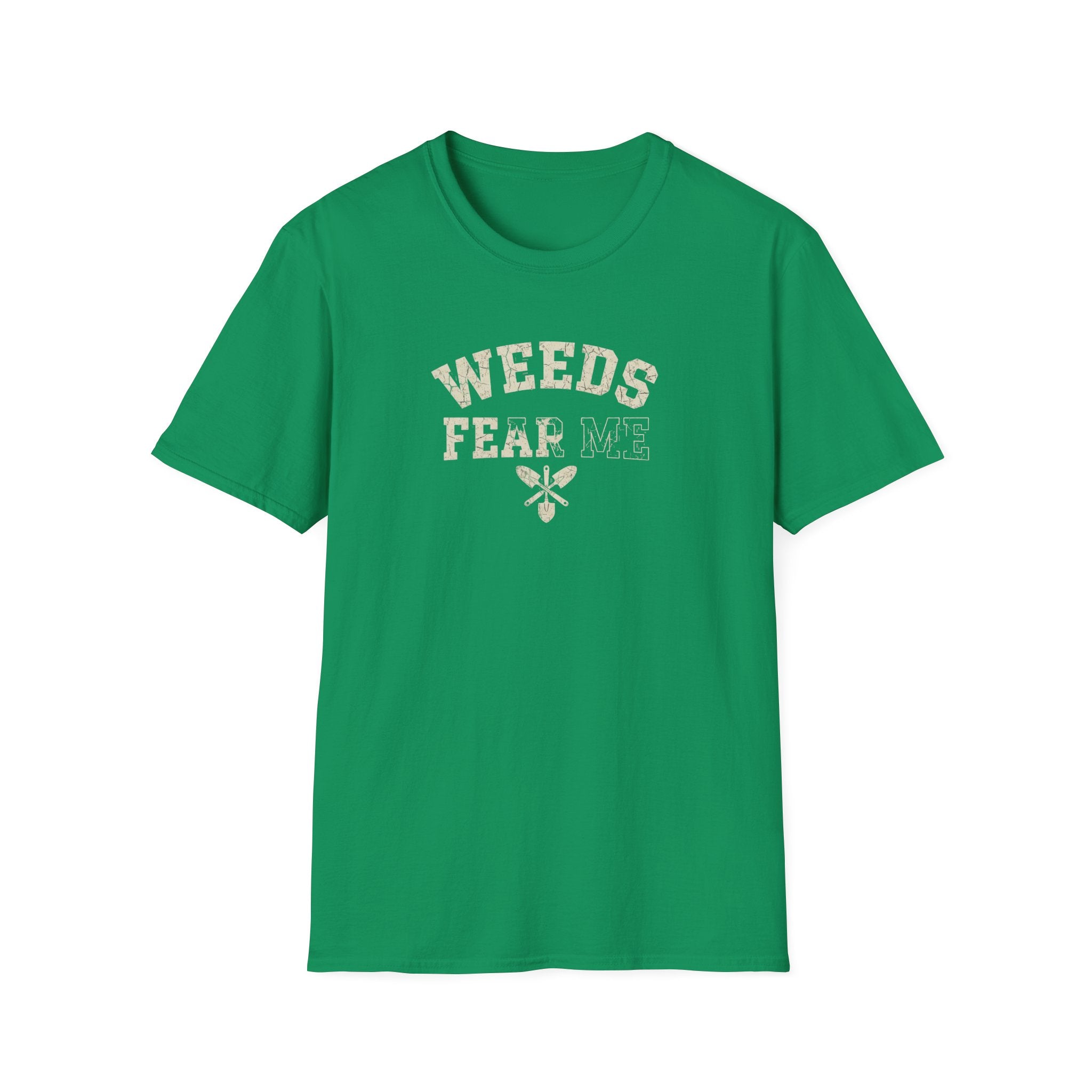 Weeds Fear Me T-Shirt