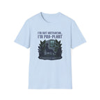 "I'm Not Antisocial, I'm Pro-Plant" T-Shirt