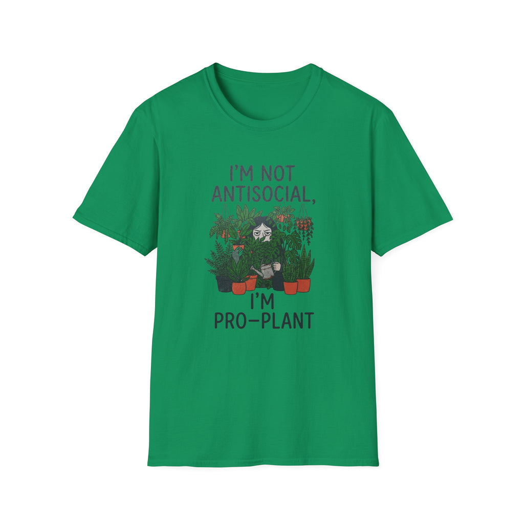 "I'm Not Antisocial, I'm Pro‑Plant" T-Shirt