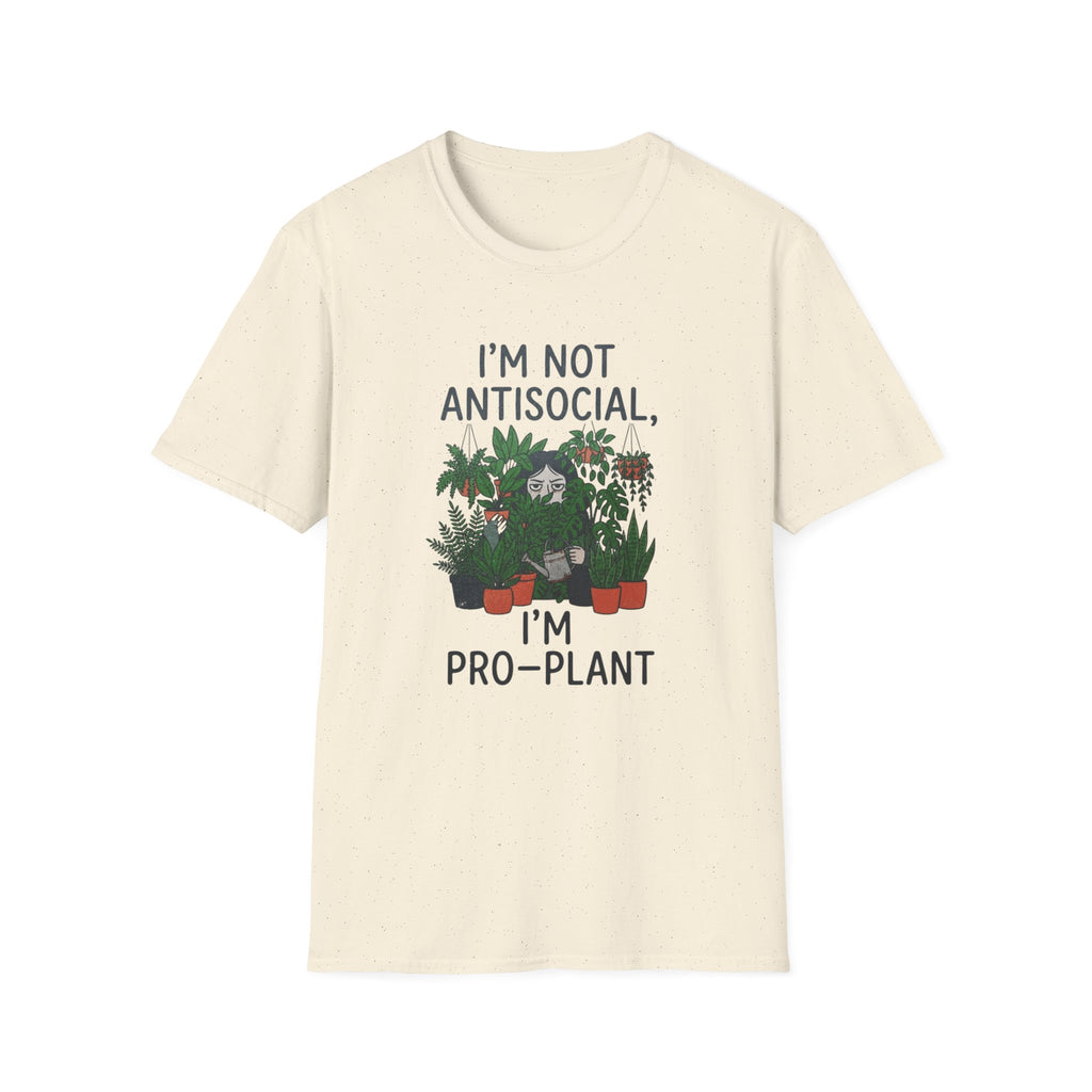 "I'm Not Antisocial, I'm Pro‑Plant" T-Shirt