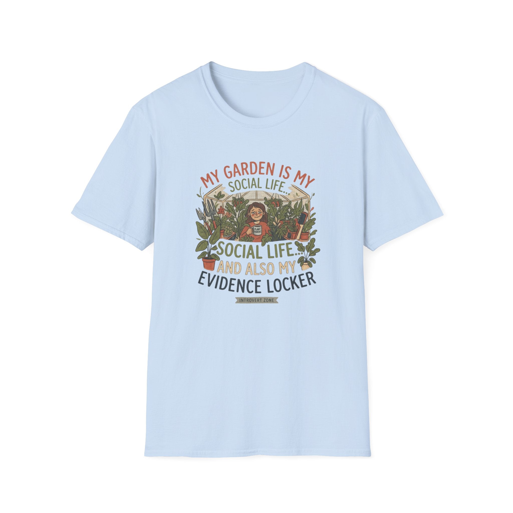 "My Garden Is My Social Life" T-Shirt