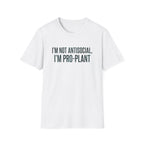 "I'm Not Antisocial, I'm Pro‑Plant" T-Shirt
