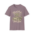 Reap What You Sow T-Shirt