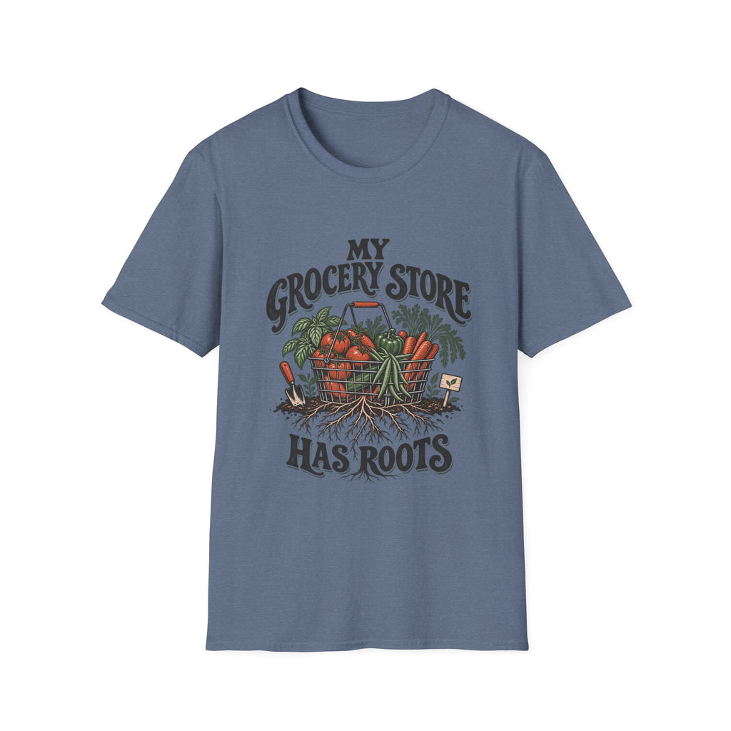 My Grocery Store Has Roots T-Shirt