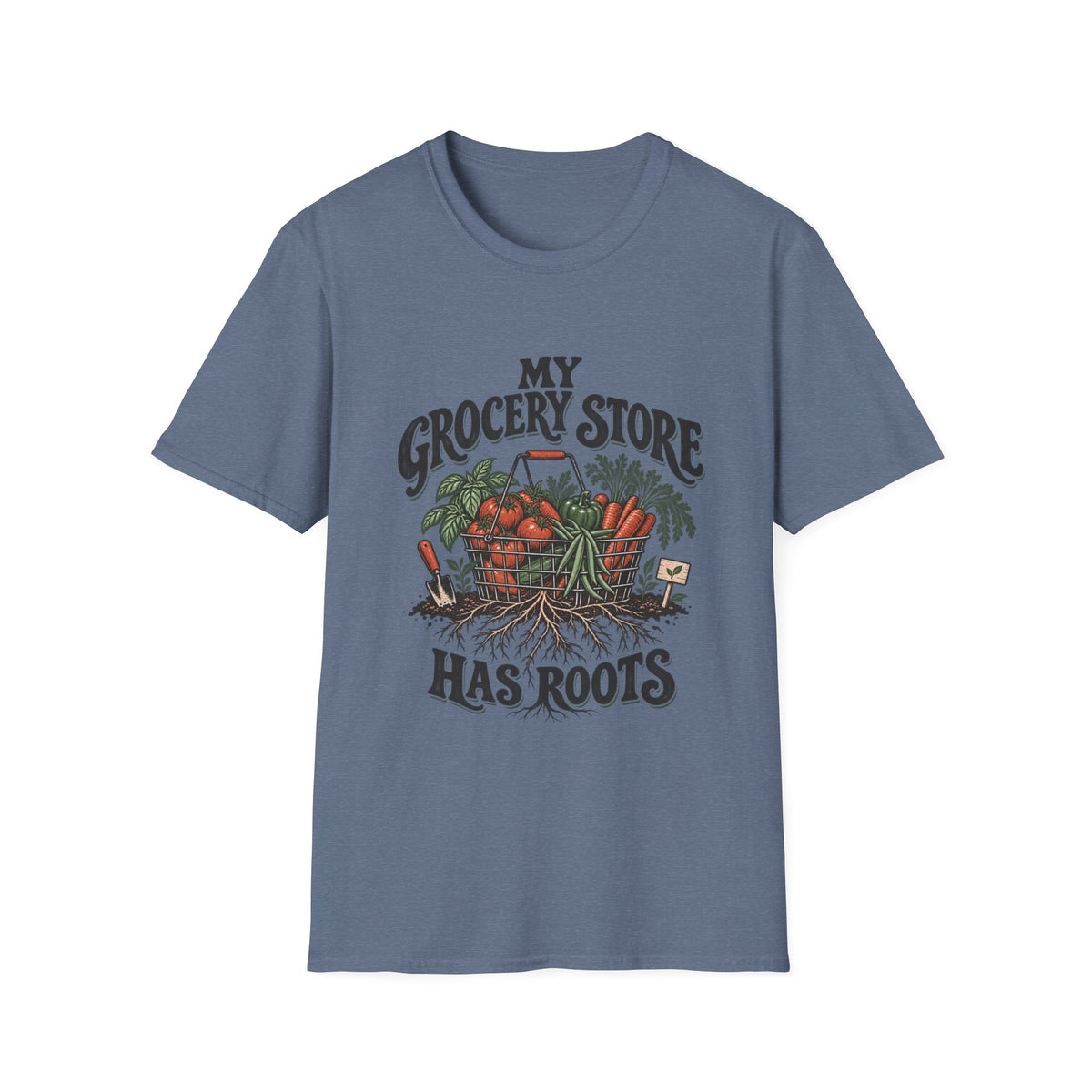 My Grocery Store Has Roots T-Shirt