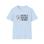 Nature Is Healing Gardening T‑Shirt