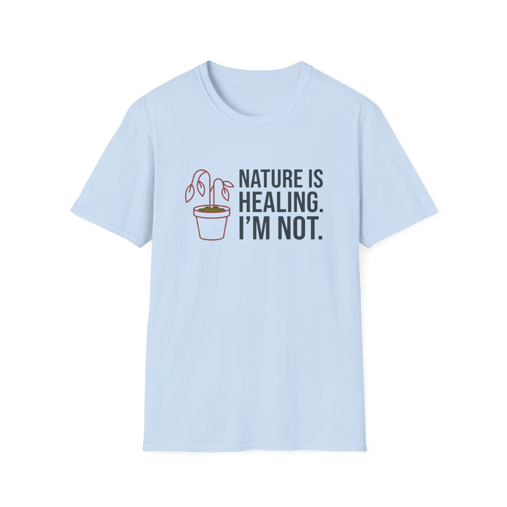 Nature Is Healing Gardening T‑Shirt