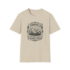 "Compost: Nature's Way of Hiding Evidence" T-Shirt