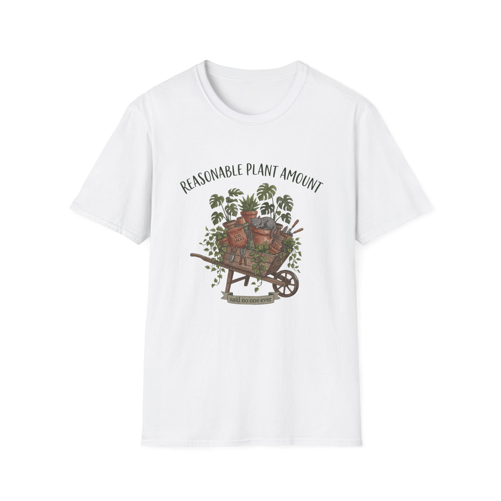 "Reasonable Plant Amount" T-Shirt