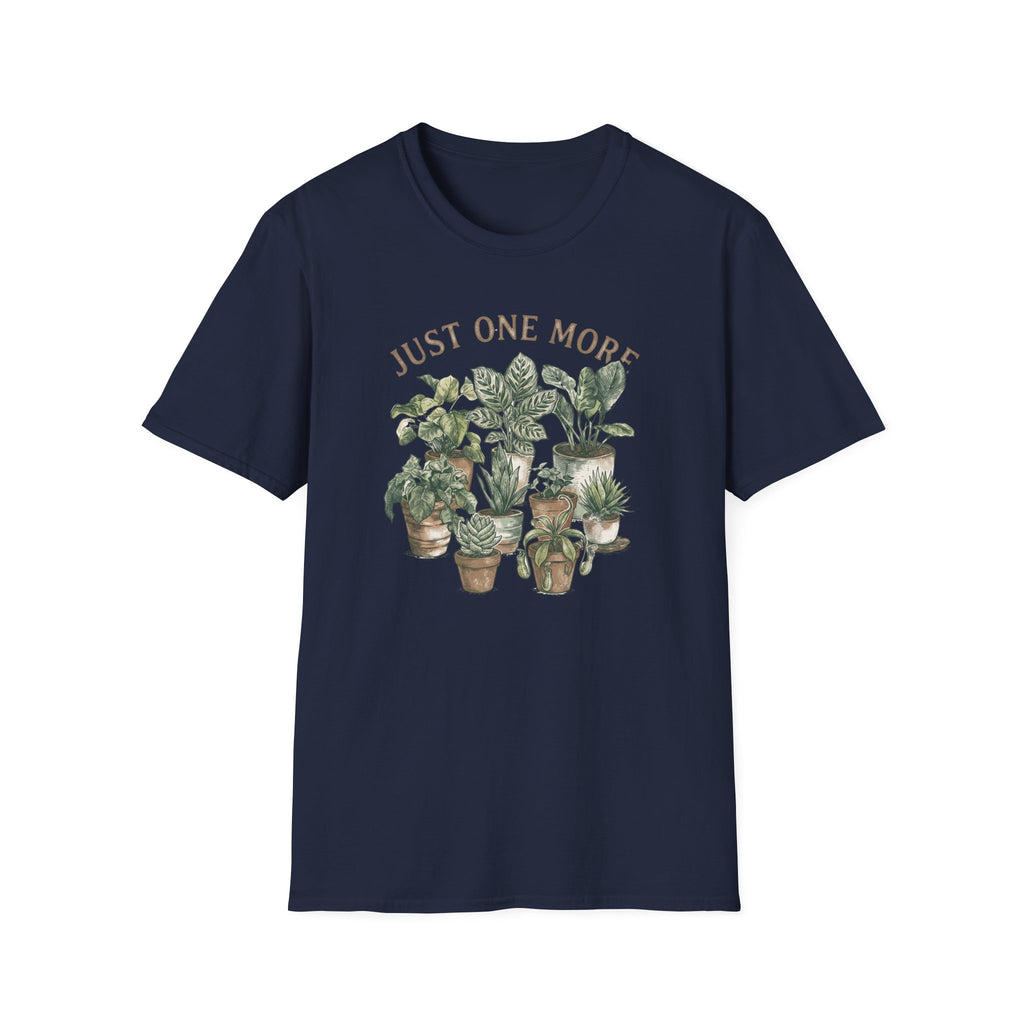 "Just One More" Potted Houseplants T-Shirt