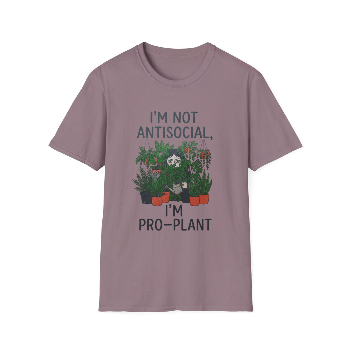 I'm Not Antisocial, I'm Pro‑Plant T-Shirt