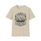 Nature's Way of Hiding Evidence T-Shirt