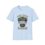 Fish Poop Grows My Dinner T-Shirt