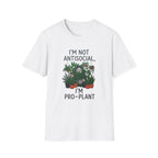 "I'm Not Antisocial, I'm Pro‑Plant" T-Shirt