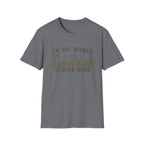 Gardening T‑Shirt