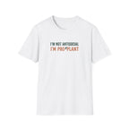 I'm Not Antisocial I'm Pro-Plant T-Shirt