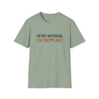 I'm Not Antisocial I'm Pro-Plant T-Shirt