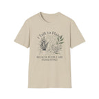 I Talk to Plants T-Shirt