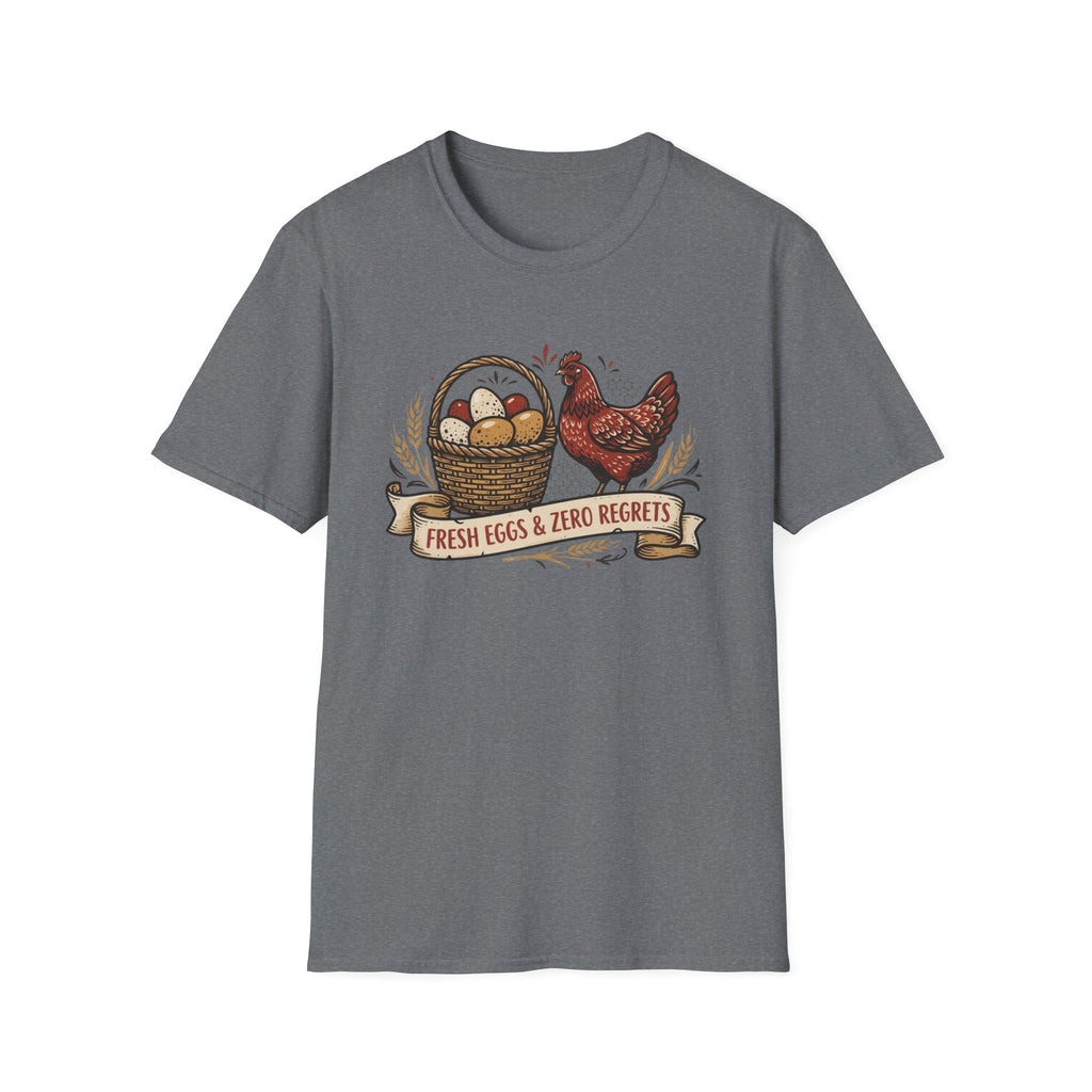 Fresh Eggs & Zero Regrets T-Shirt