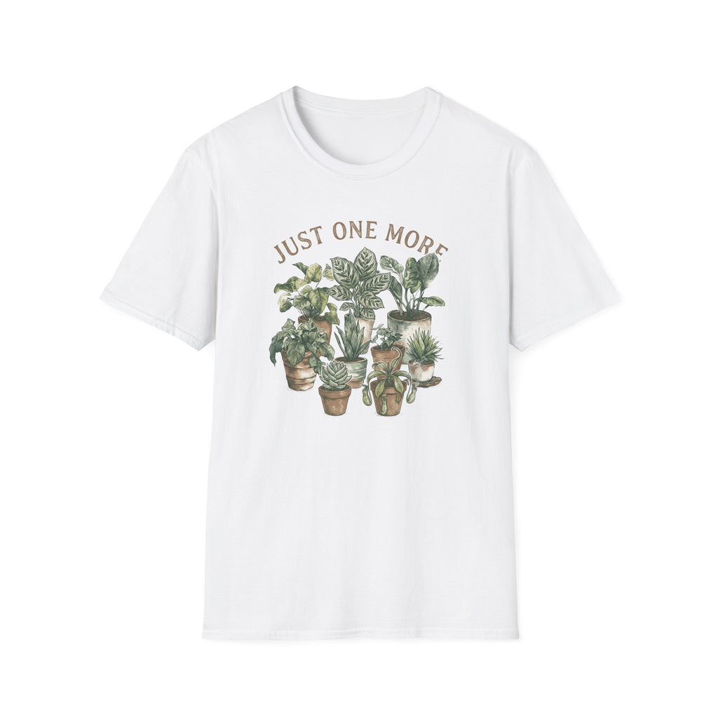 "Just One More" Potted Houseplants T-Shirt