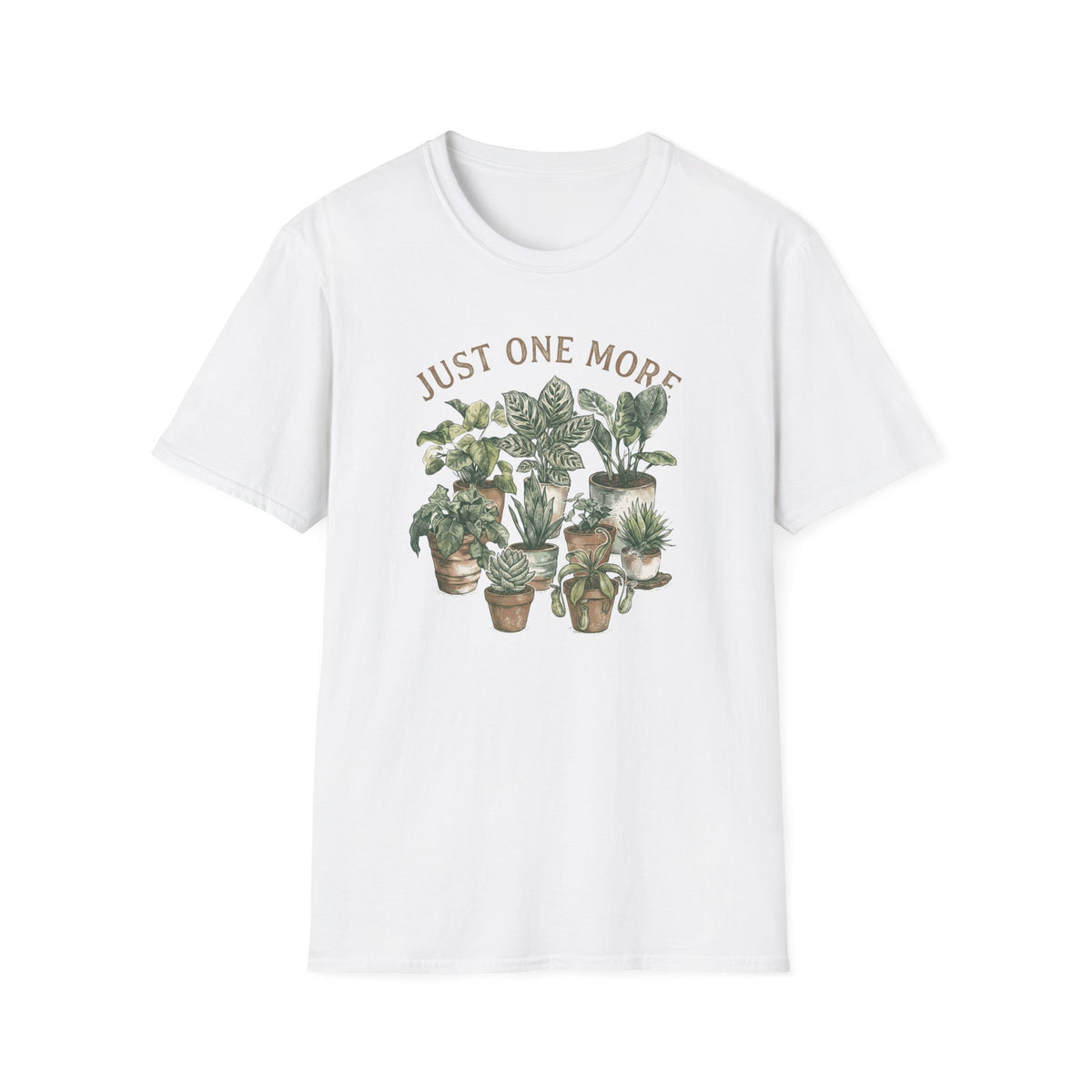 "Just One More" Potted Houseplants T-Shirt