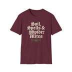 Soil, Spells & Spider Mites T-Shirt