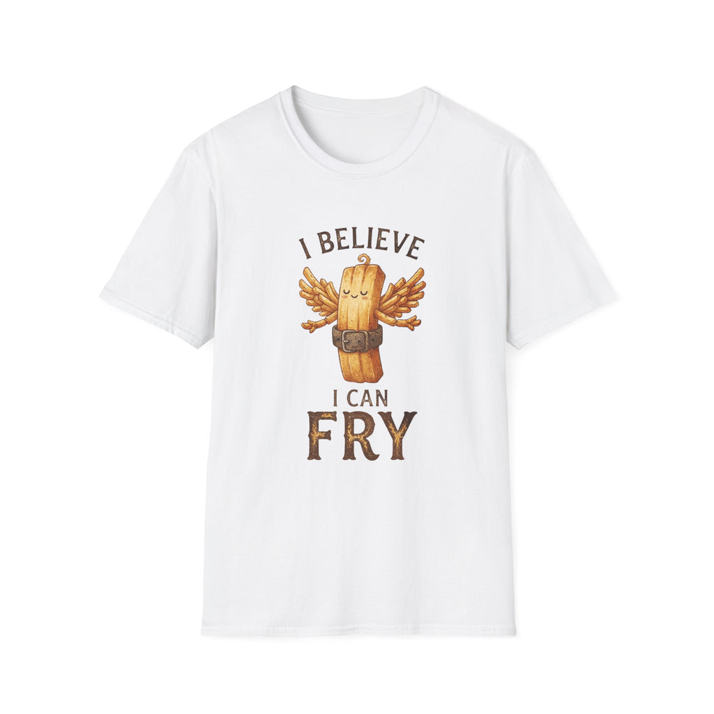 "I Believe I Can Fry" Funny Fried Potato T-Shirt