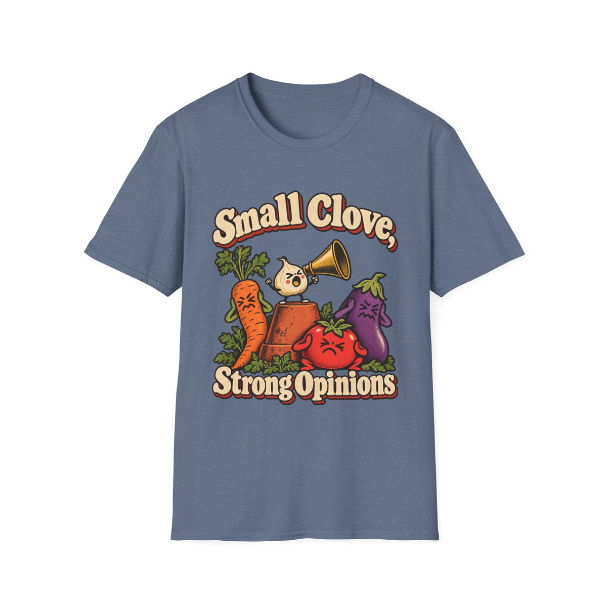 Small Clove, Strong Opinions T-Shirt