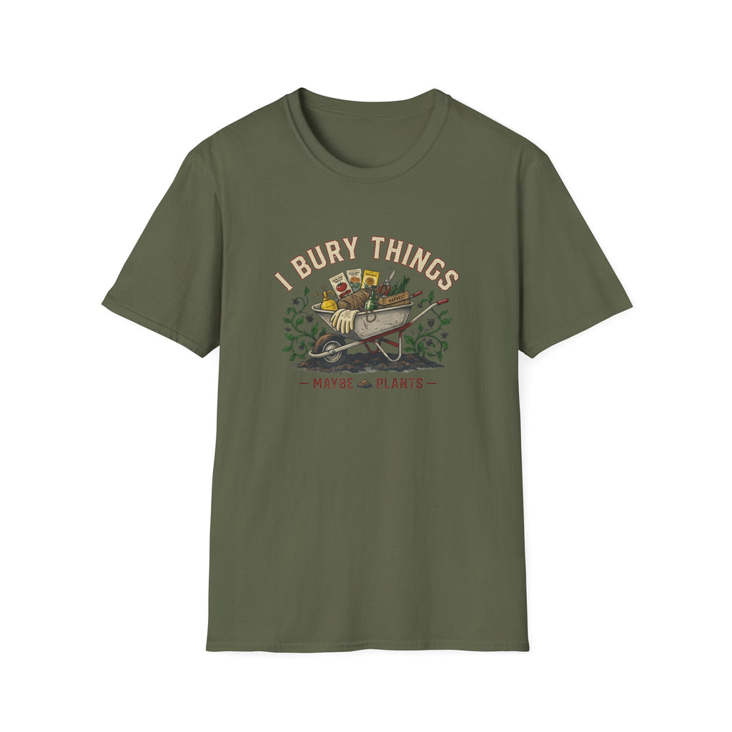 "I Bury Things (Maybe Plants)" T-Shirt
