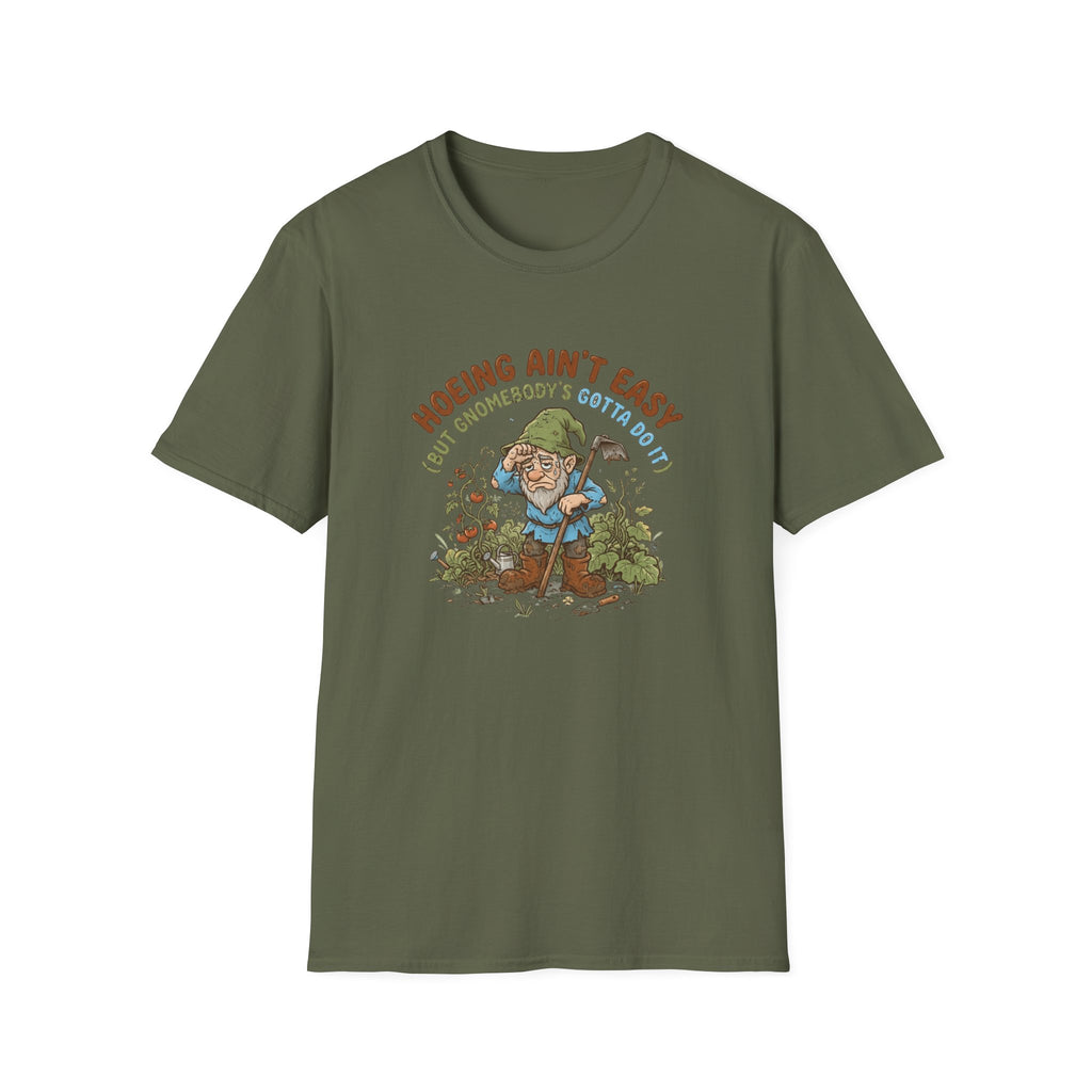 Hoeing Ain’t Easy Garden T-Shirt