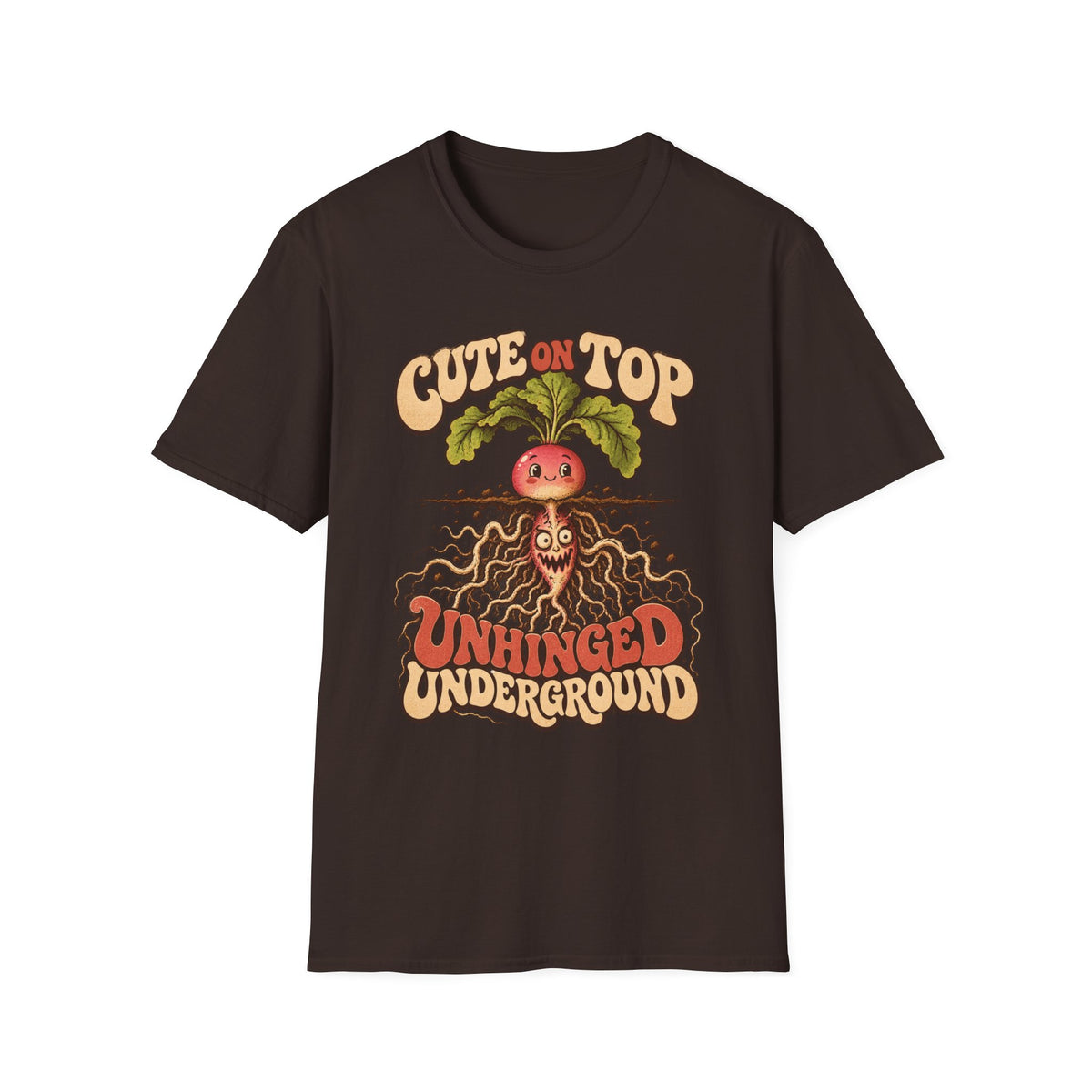 Cute On Top, Unhinged Underground T-Shirt