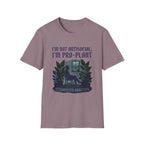 I'm Not Antisocial, I'm Pro-Plant Tee