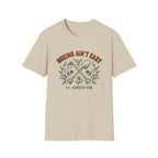 Hoeing Ain’t Easy Garden T-Shirt