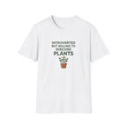 Introverted Plants T-Shirt