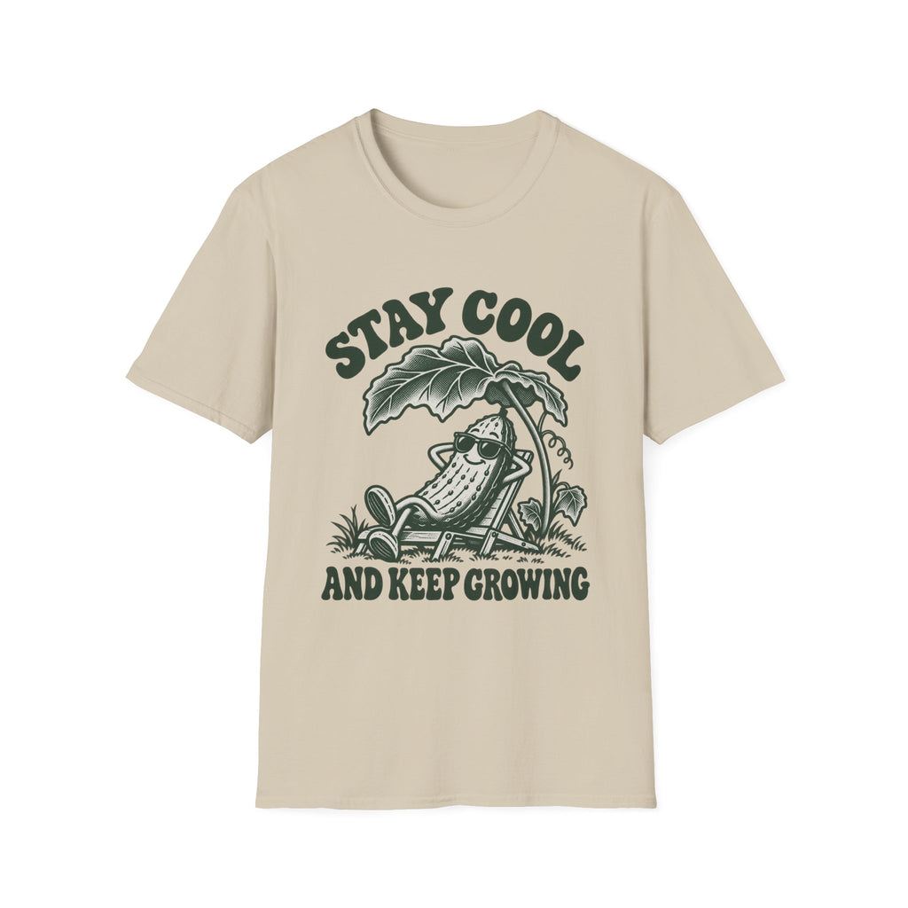 Stay Cool and Keep Growing T-Shirt