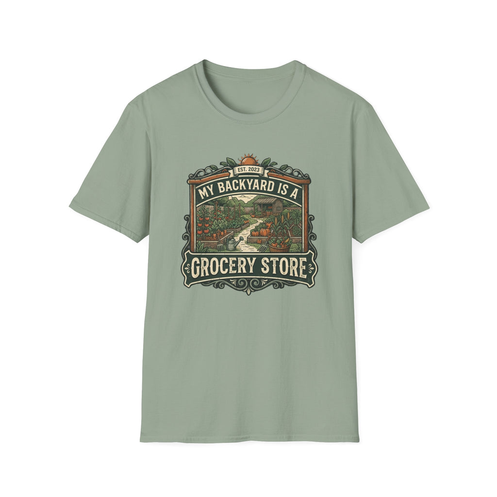 My Backyard Is A Grocery Store T-Shirt