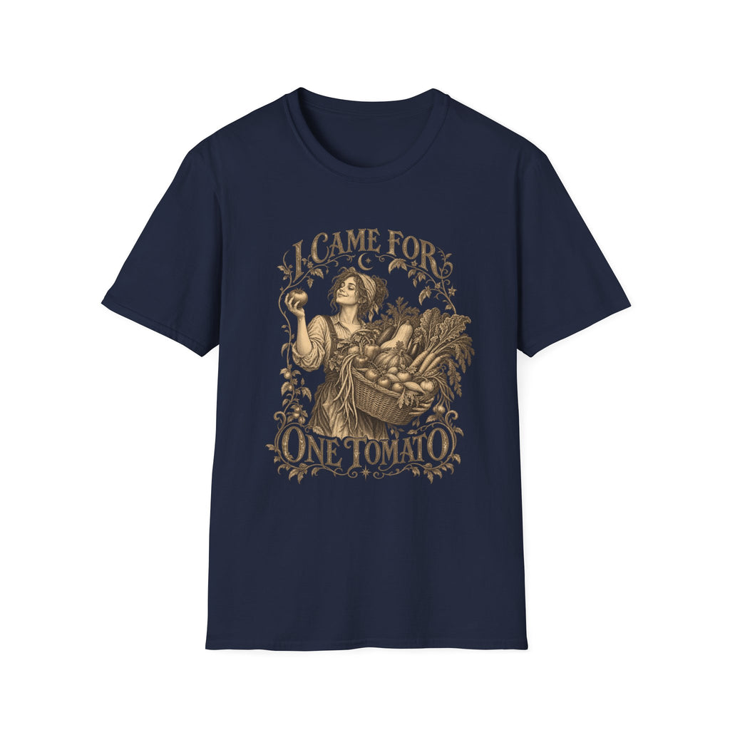 I Came For One Tomato T-Shirt
