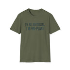 "I'm Not Antisocial, I'm Pro‑Plant" T-Shirt