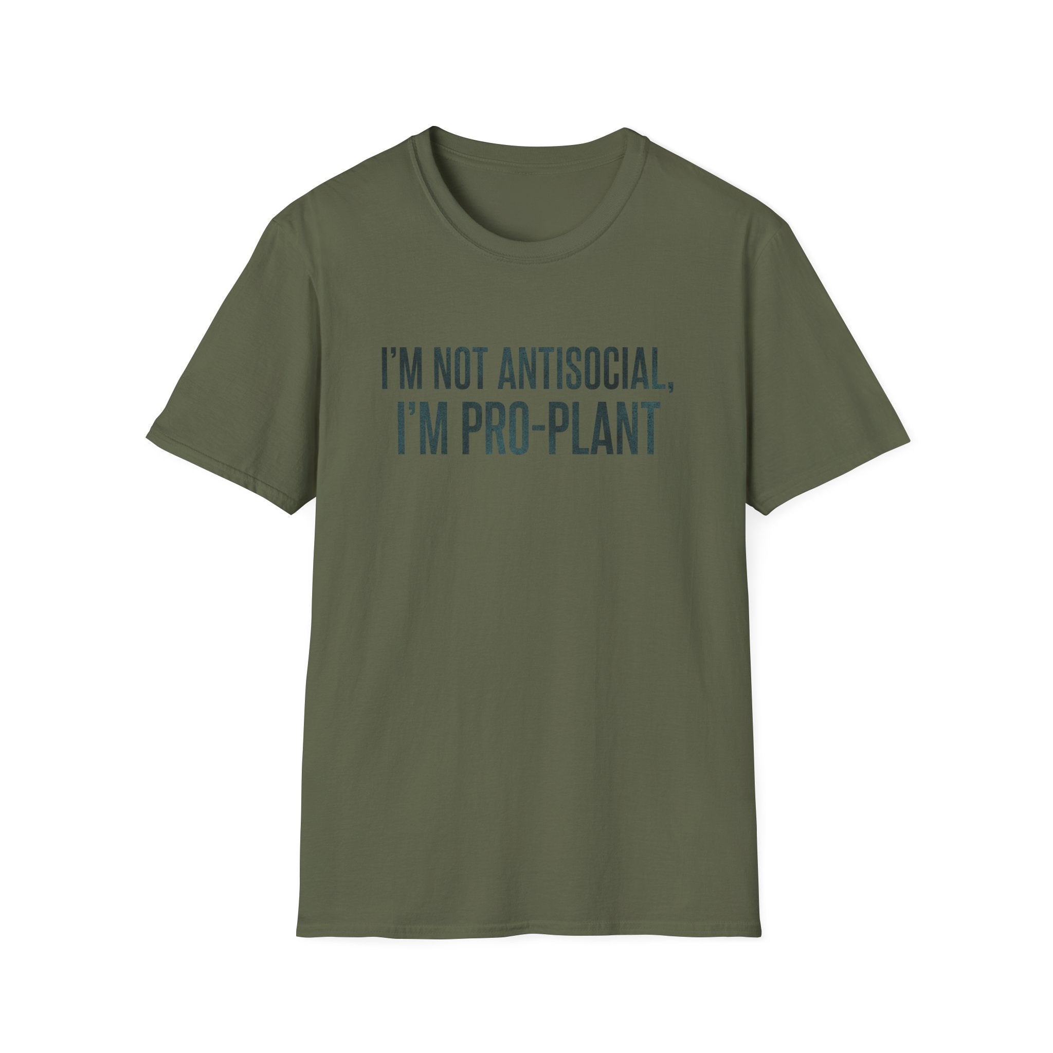 "I'm Not Antisocial, I'm Pro‑Plant" T-Shirt